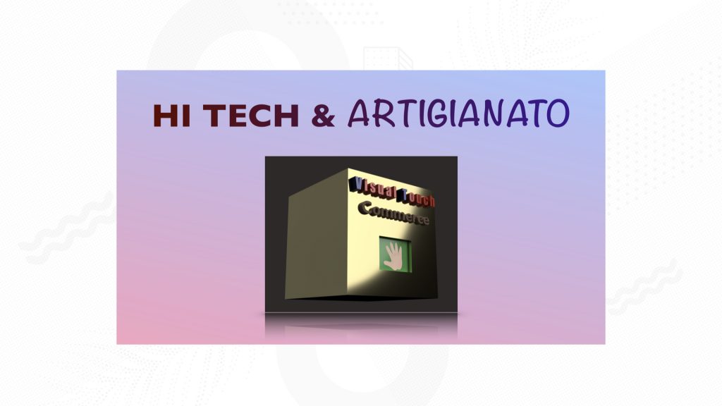 Hitech & Artigianato
